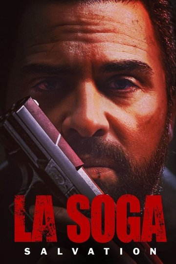 Locandina di La Soga: Salvation