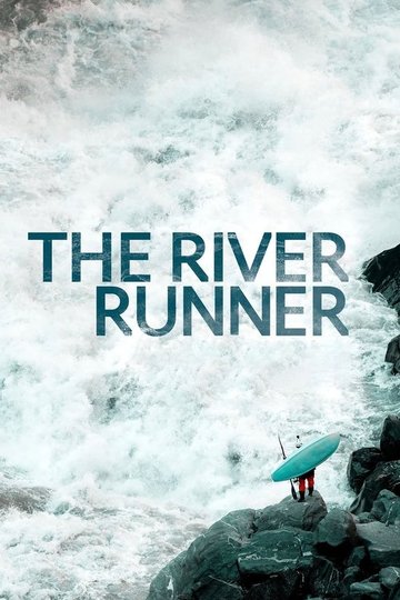 Locandina di The River Runner