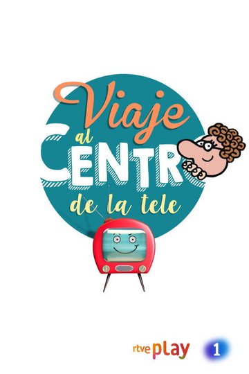 Locandina di Viaje al centro de la tele