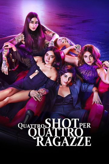 Locandina di Quattro shot per quattro ragazze!