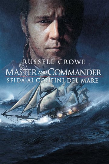 Locandina di Master & Commander - Sfida ai confini del mare