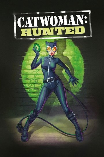 Locandina di Catwoman: Hunted