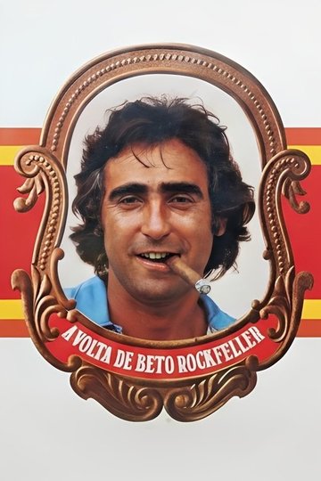Locandina di A Volta de Beto Rockfeller