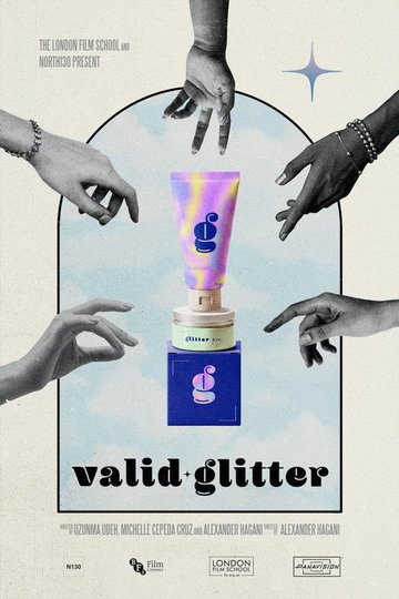 Locandina di Valid Glitter