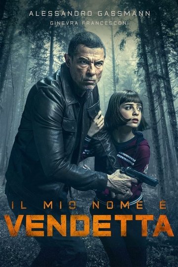 Locandina di Il mio nome è vendetta