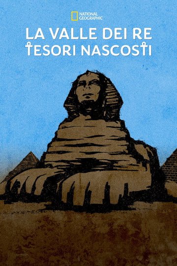 Locandina di La valle dei re - Tesori nascosti