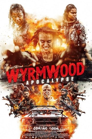 Locandina di Wyrmwood: Apocalypse