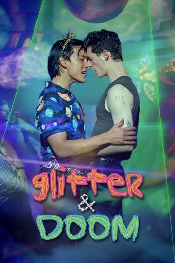 Locandina di Glitter & Doom