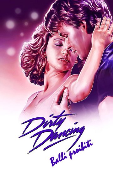 Locandina di Dirty Dancing - Balli proibiti