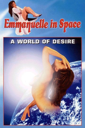 Locandina di Emmanuelle in Space 2: A World of Desire
