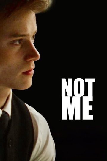 Locandina di Not Me