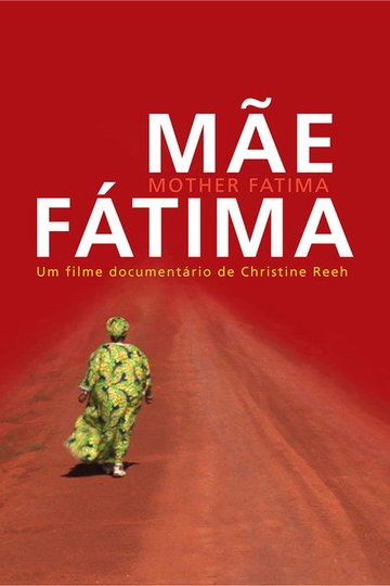 Locandina di Mãe Fátima