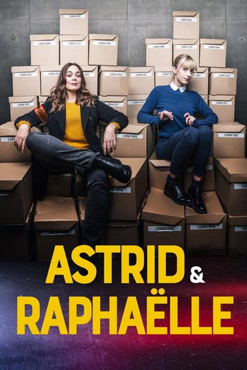 Locandina di Astrid e Raphaëlle