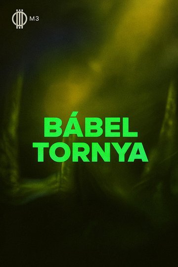 Locandina di Bábel tornya