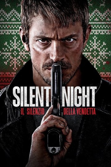 Locandina di Silent Night - Il silenzio della vendetta