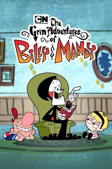Locandina di Le tenebrose avventure di Billy e Mandy