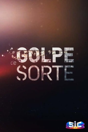 Locandina di Golpe de Sorte
