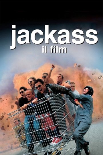 Locandina di Jackass - Il film