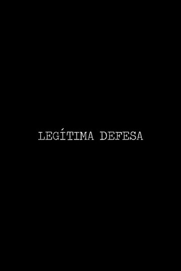 Locandina di Legítima Defesa