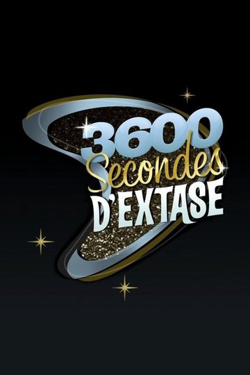 Locandina di 3600 secondes d'extase