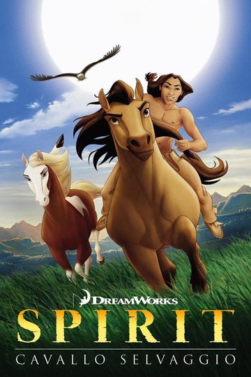 Locandina di Spirit - Cavallo selvaggio