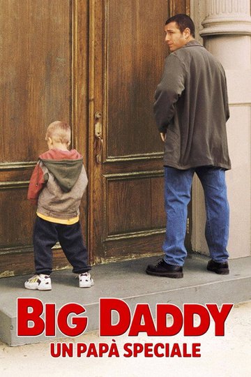 Locandina di Big Daddy - Un papà speciale