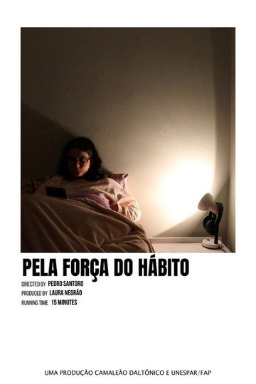 Locandina di Pela Força do Hábito