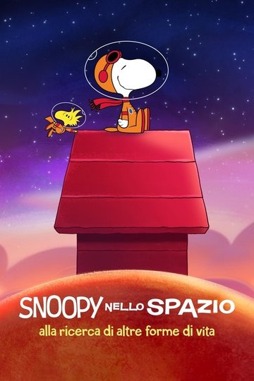 Locandina di Snoopy nello spazio: Alla ricerca di altre forme di vita