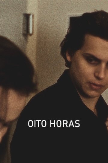 Locandina di Oito Horas