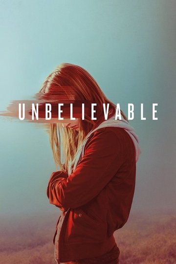 Locandina di Unbelievable
