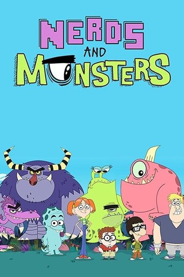 Locandina di Nerds And Monsters