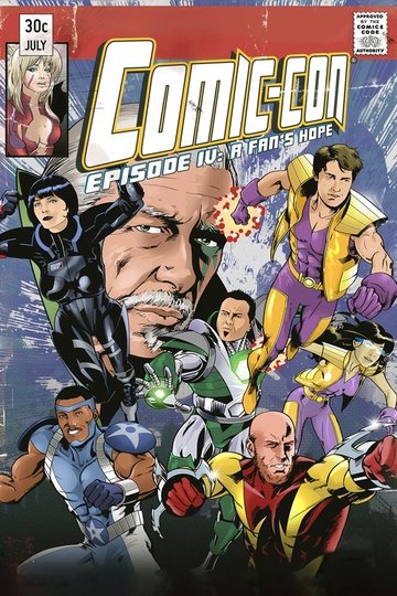 Locandina di Comic-Con Episode IV: A Fan's Hope