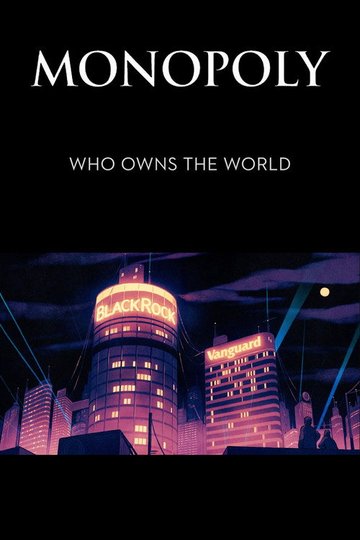 Locandina di Monopoly: Who Owns the World?