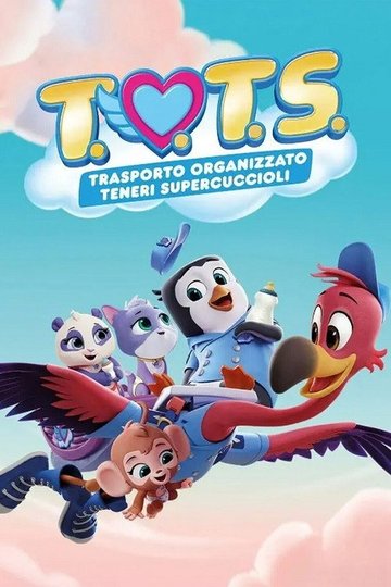 Locandina di T.O.T.S. - Trasporto Organizzato Teneri Supercuccioli