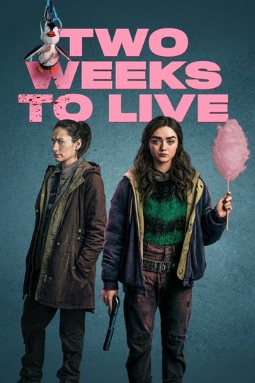 Locandina di Two Weeks to Live