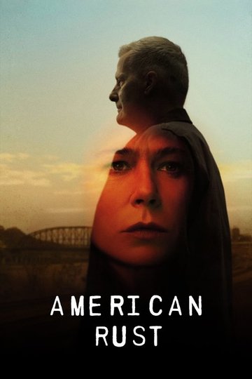 Locandina di American Rust - Ruggine americana