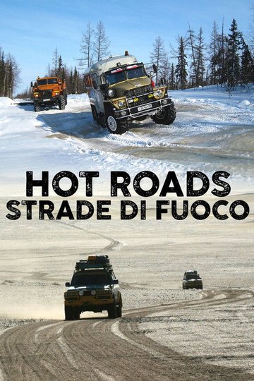 Locandina di Hot roads - Strade di fuoco