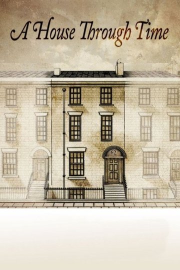 Locandina di A House Through Time
