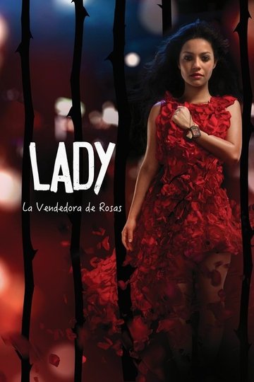 Locandina di Lady, la vendedora de rosas