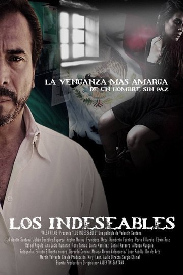 Locandina di Los indeseables: La venganza más amarga de un hombre sin paz