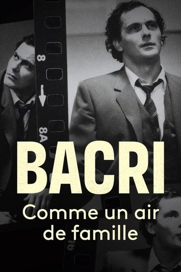 Locandina di Bacri, comme un air de famille