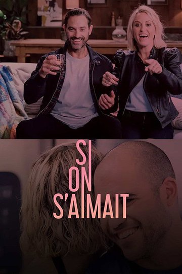 Locandina di Si on s'aimait