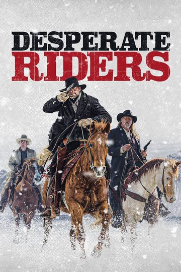 Locandina di Desperate Riders