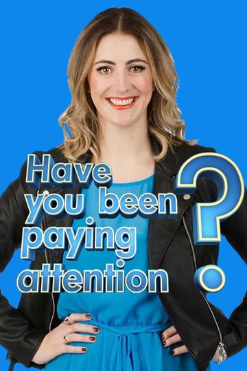 Locandina di Have You Been Paying Attention?