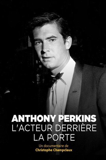 Locandina di Anthony Perkins, l'acteur derrière la porte