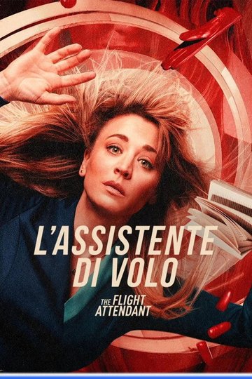 Locandina di L'assistente di volo - The Flight Attendant