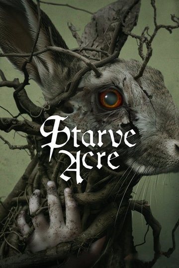 Locandina di Starve Acre