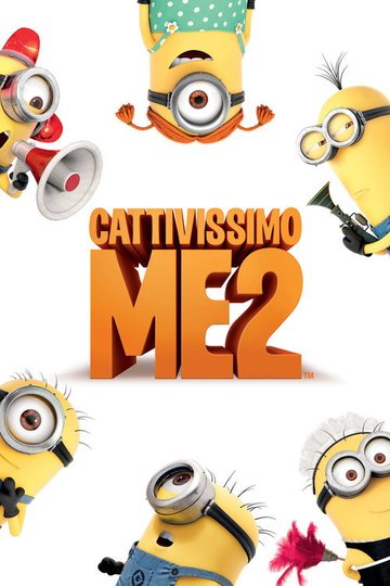 Locandina di Cattivissimo me 2