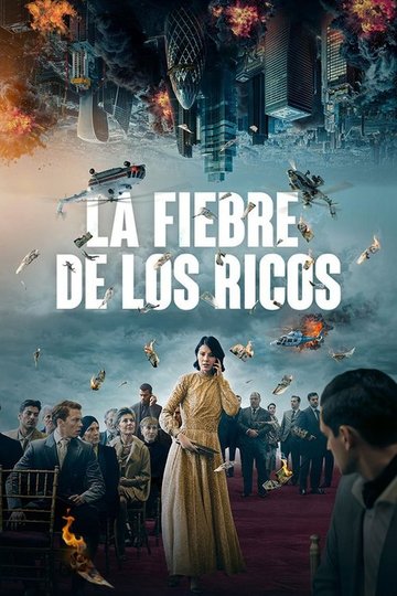 Locandina di La fiebre de los ricos