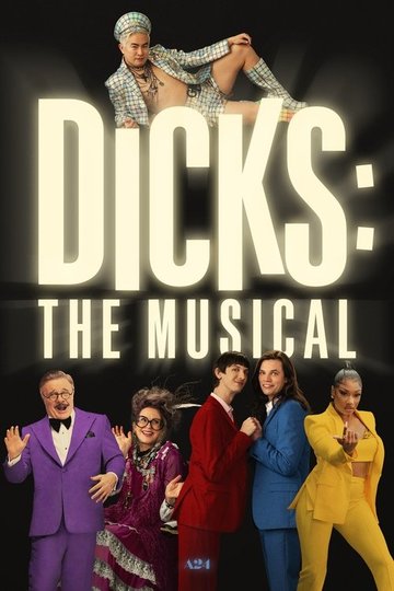 Locandina di Dicks: The Musical
